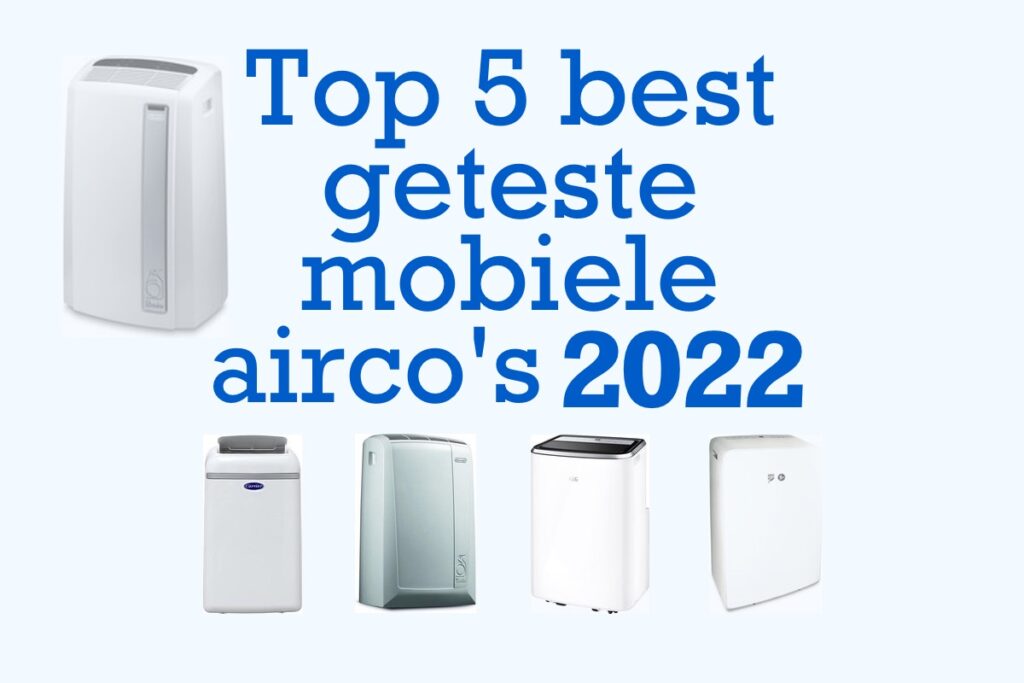 Melodrama Zeg opzij Rijpen Test mobiele airco's 2022 ❄️ [update] - AllesAirco.nl